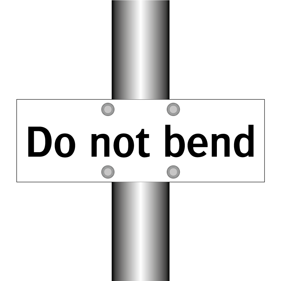 Do not bend