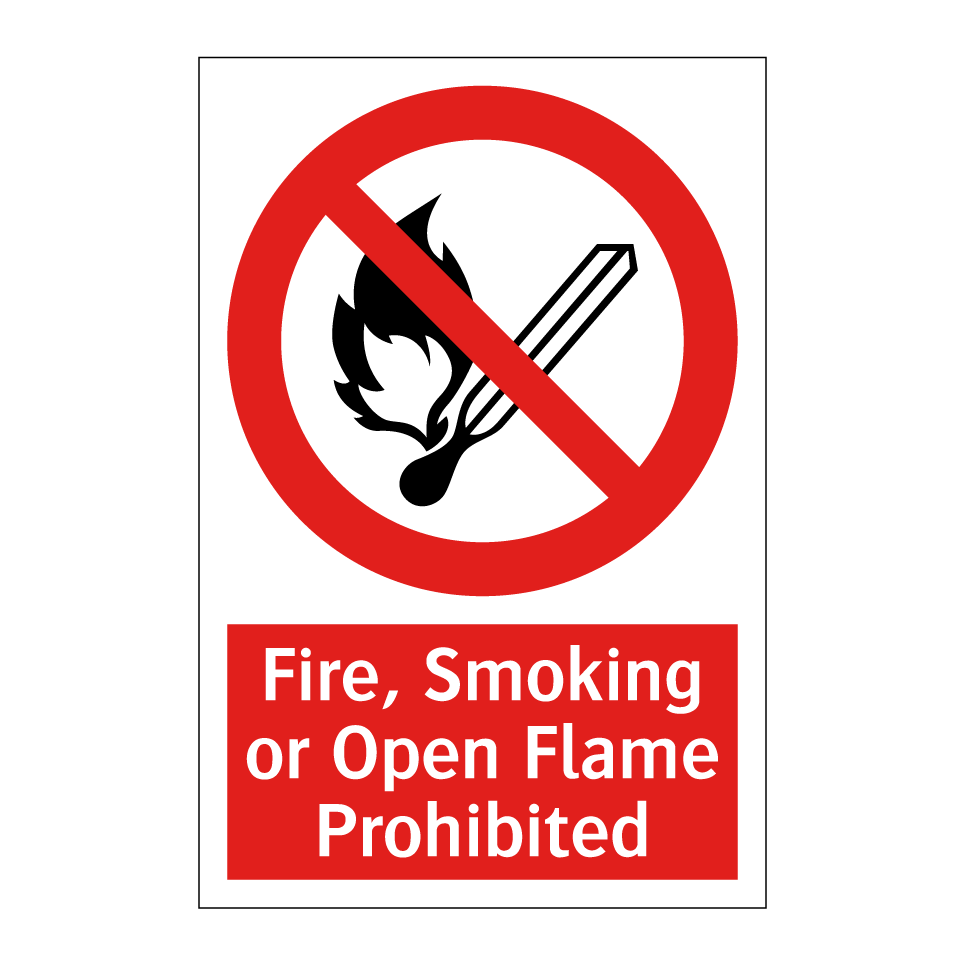 Fire, Smoking or Open Flame Prohibited