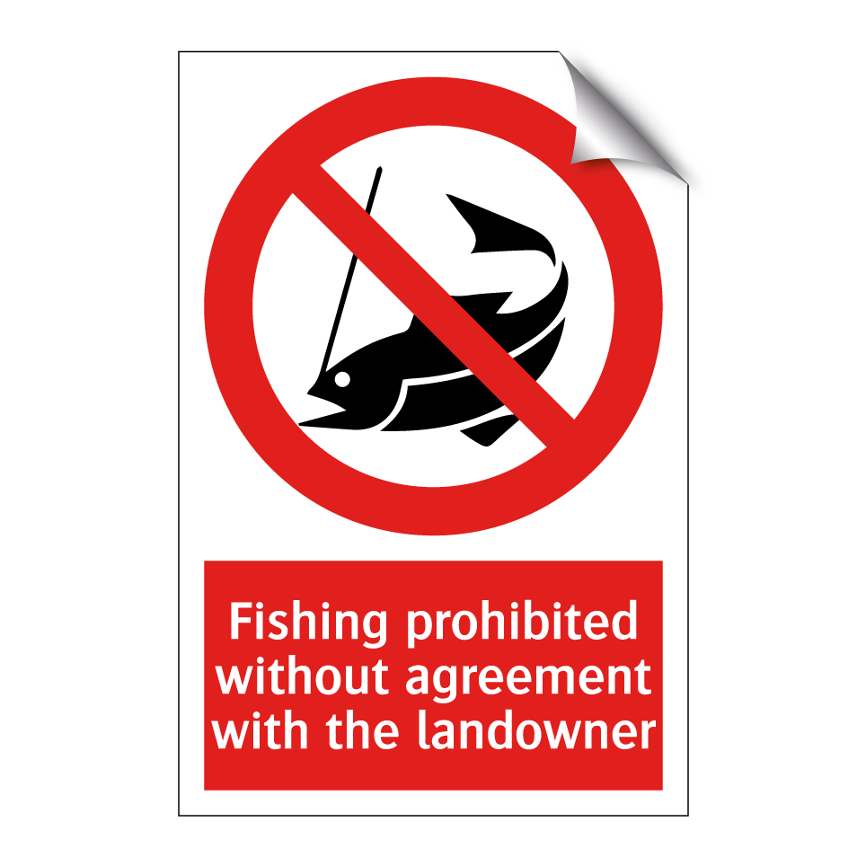 Fishing prohibited without agreement with the landowner