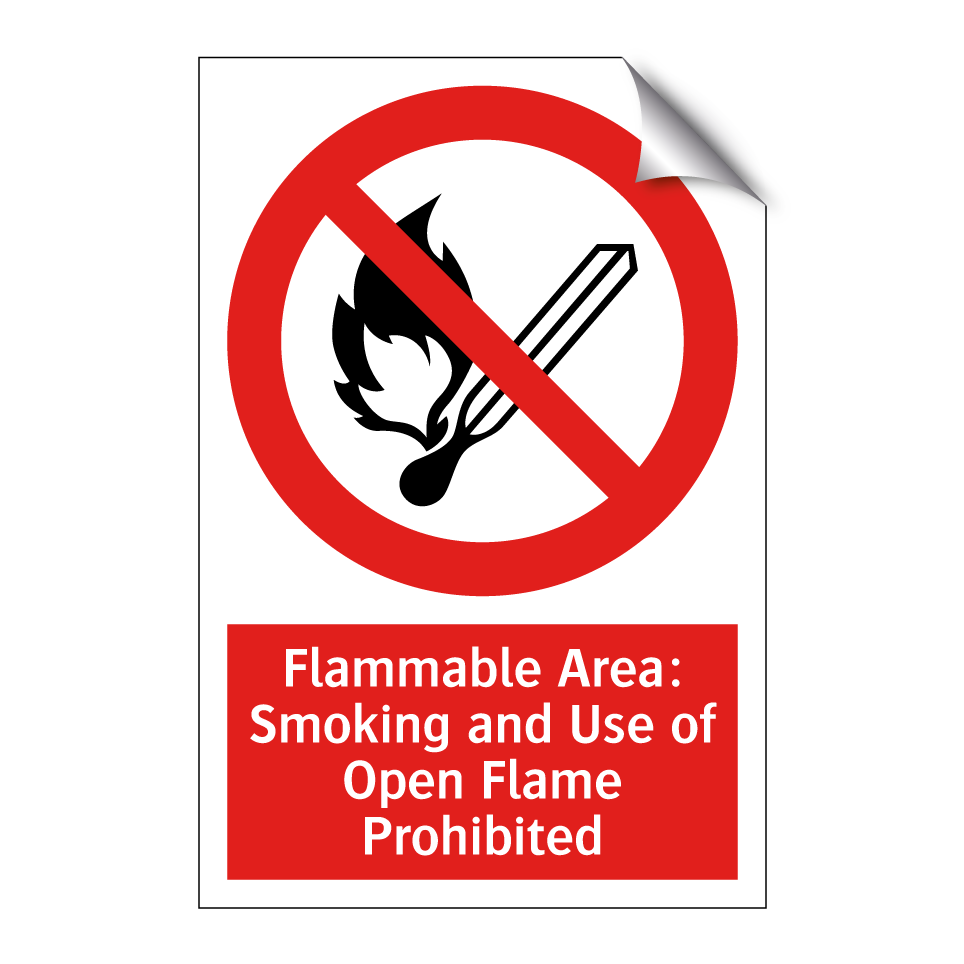 Flammable Area: Smoking and Use of Open Flame Prohibited