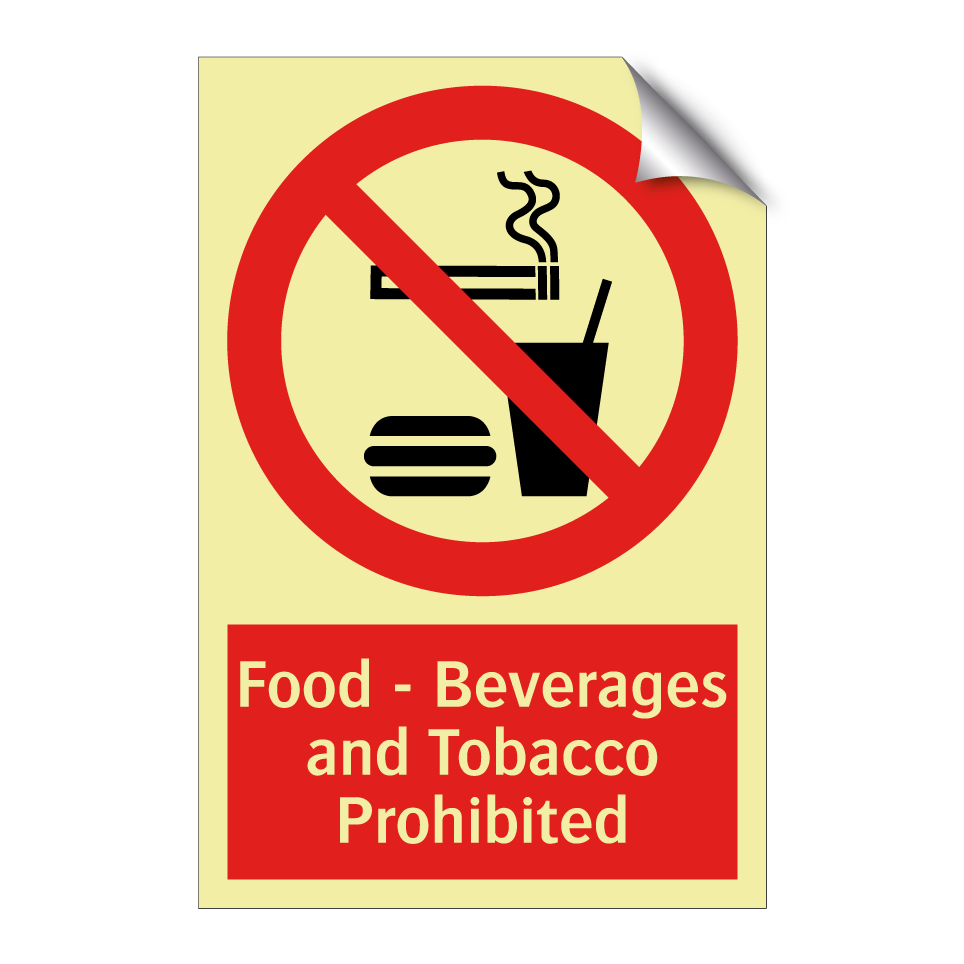 Food - Beverages and Tobacco Prohibited