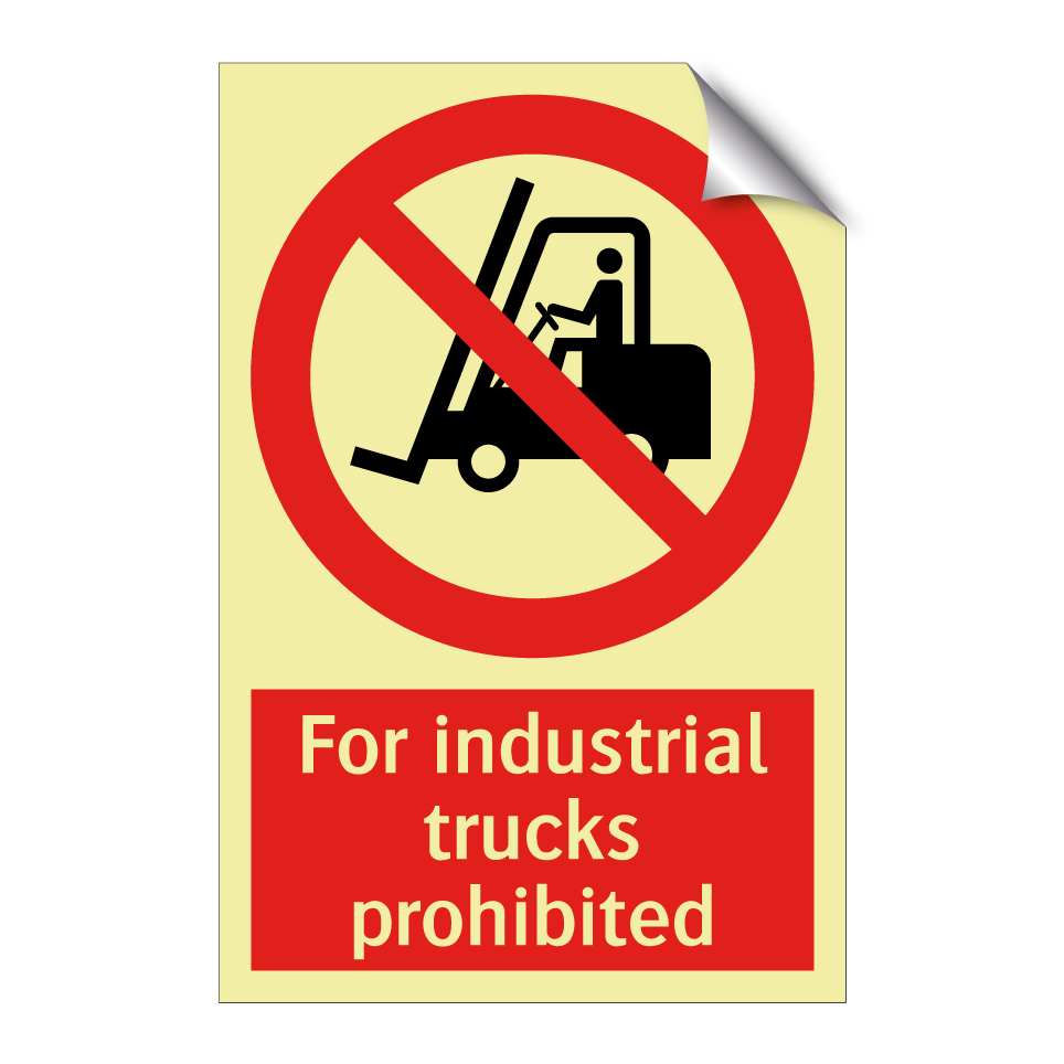 For industrial trucks prohibited
