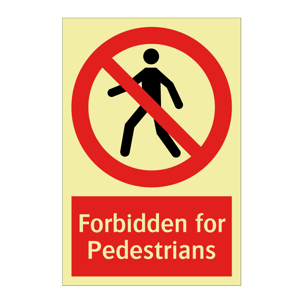 Forbidden for Pedestrians