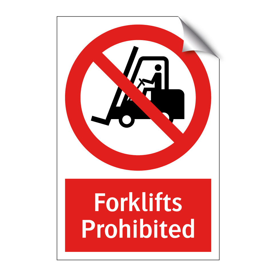 Forklifts Prohibited