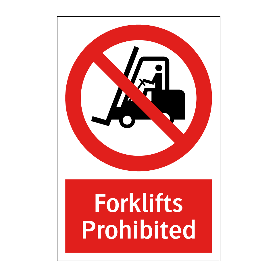 Forklifts Prohibited