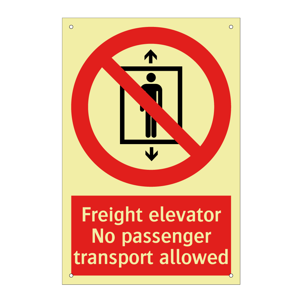 Freight elevator No passenger transport allowed