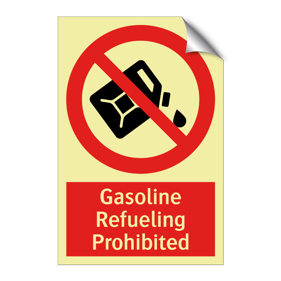 Gasoline Refueling Prohibited