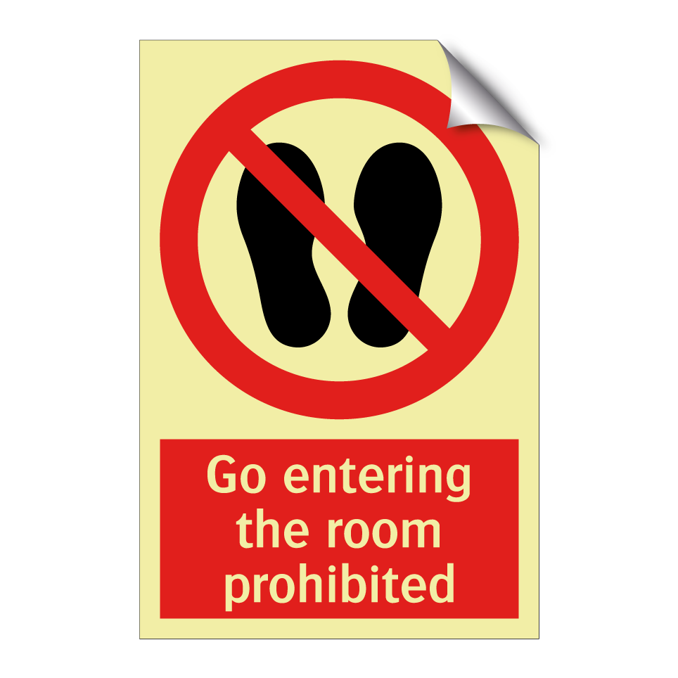 Go entering the room prohibited