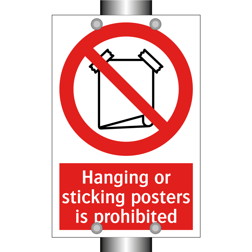 Hanging or sticking posters is prohibited