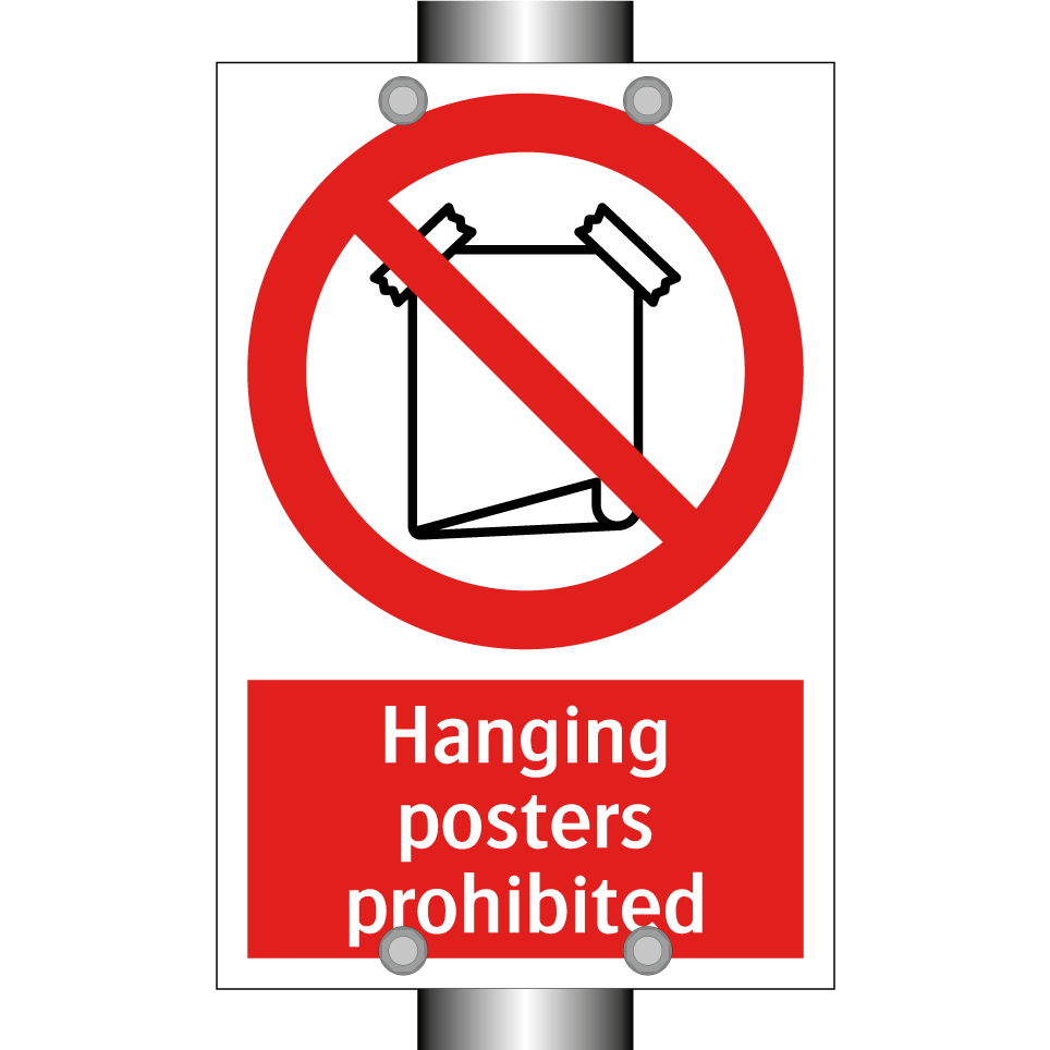 Hanging posters prohibited