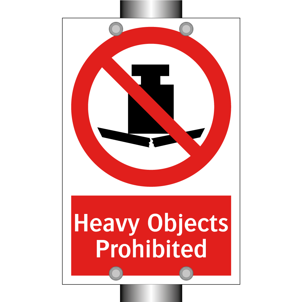 Heavy Objects Prohibited