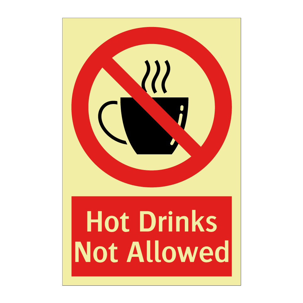 Hot Drinks Not Allowed