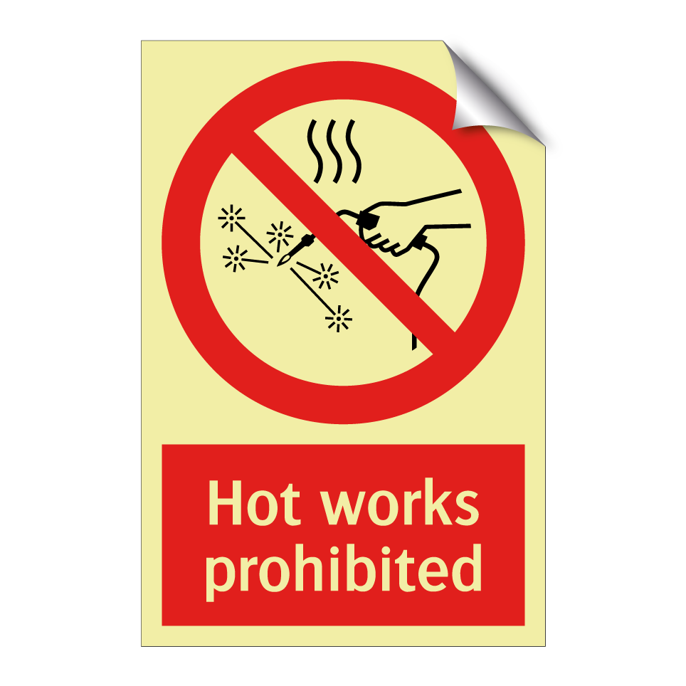 Hot works prohibited