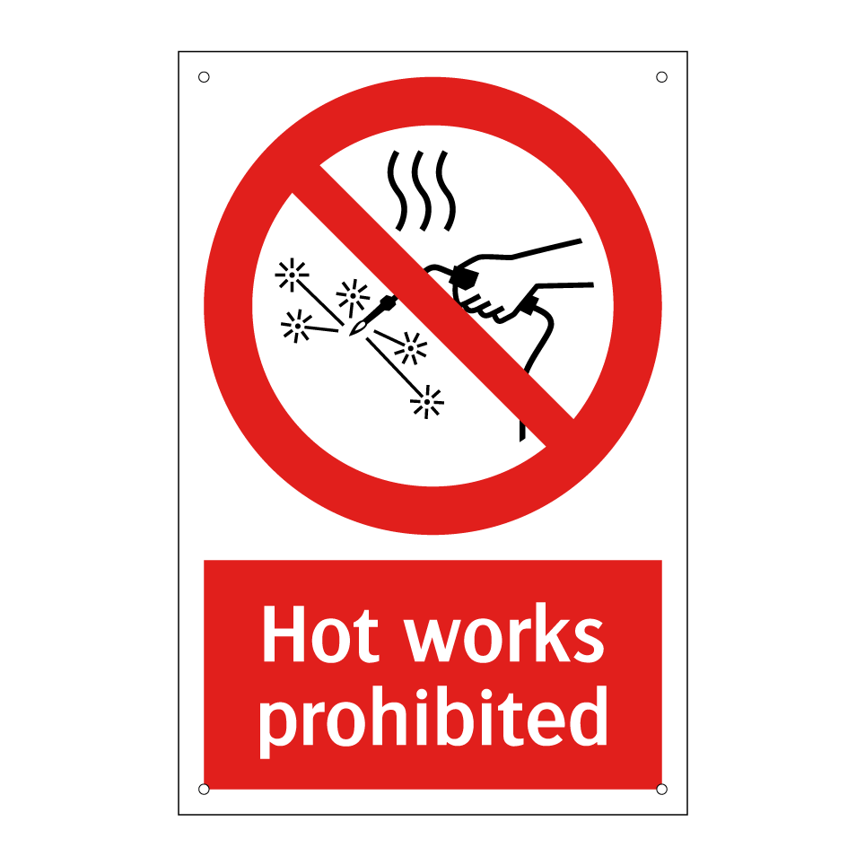 Hot works prohibited