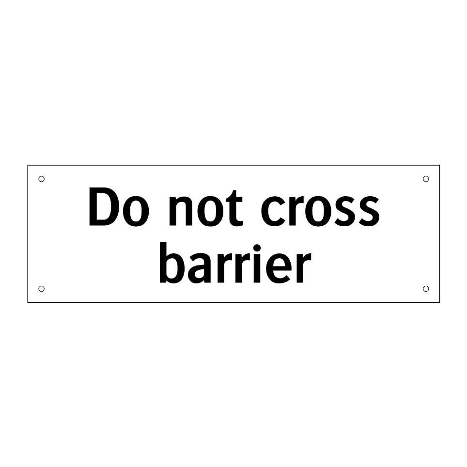 Do not cross barrier