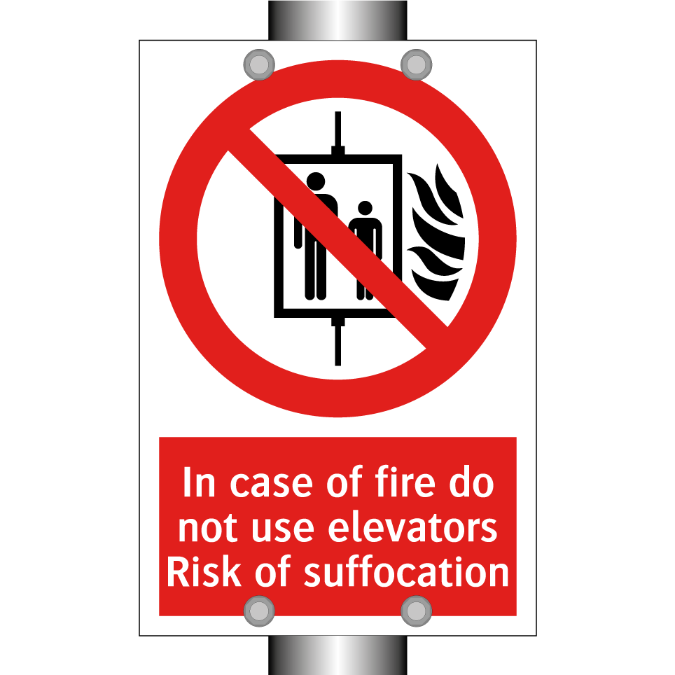 In case of fire do not use elevators Risk of suffocation