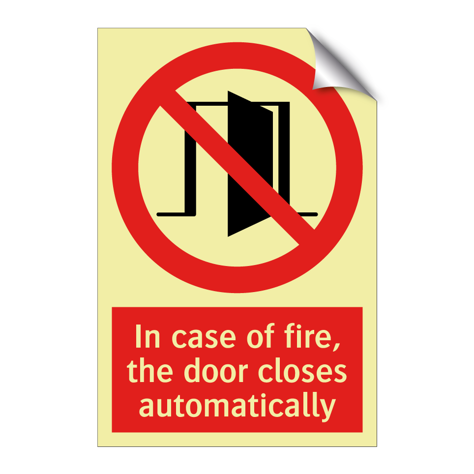 In case of fire, the door closes automatically