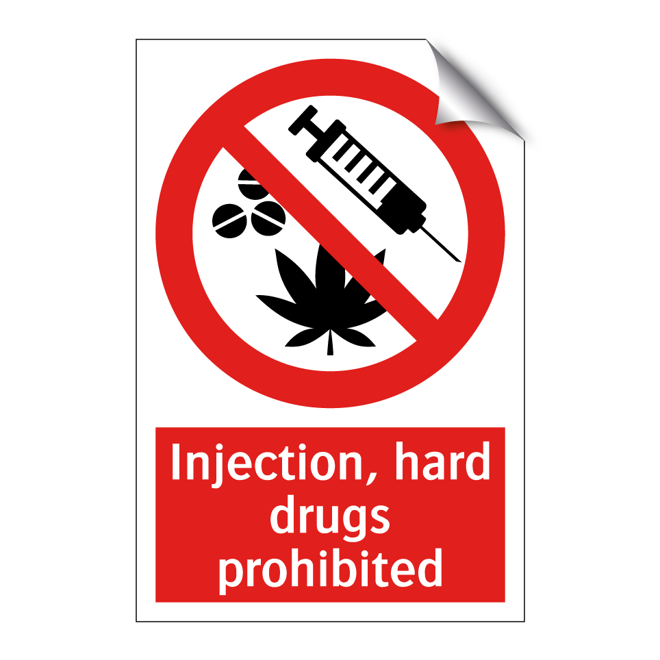Injection, hard drugs prohibited