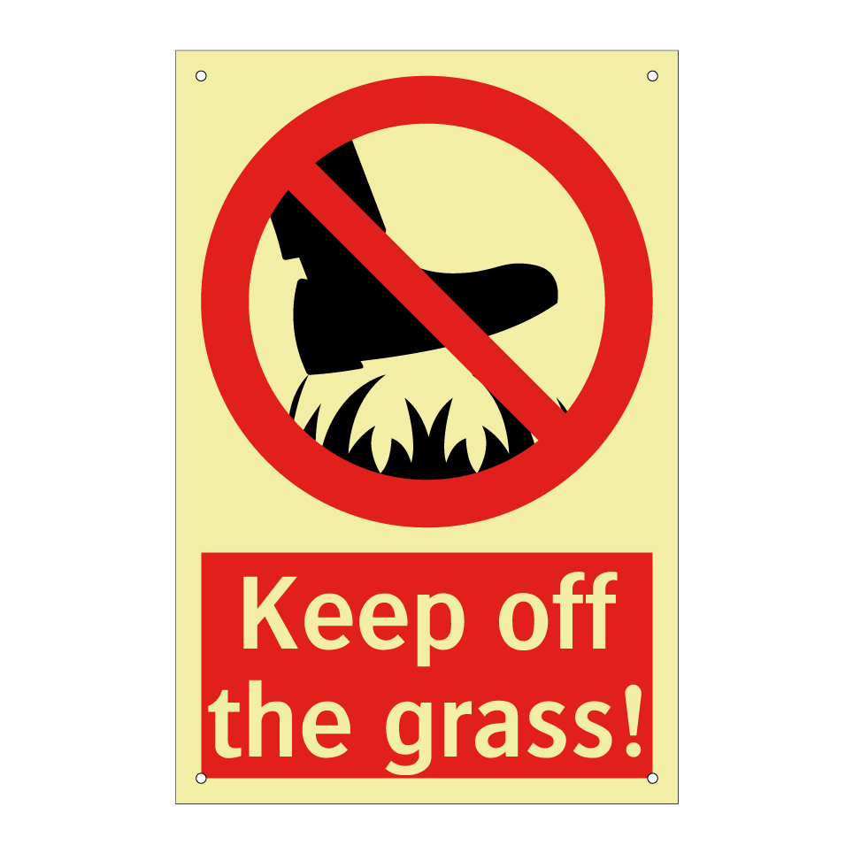 Keep off the grass!