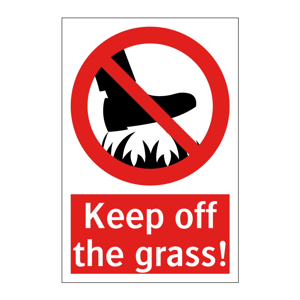 Keep off the grass!