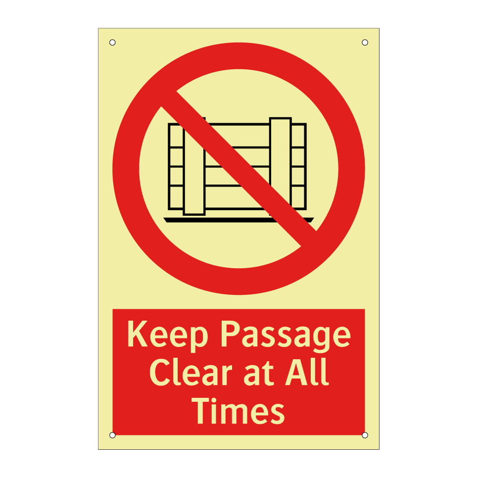 Keep Passage Clear at All Times