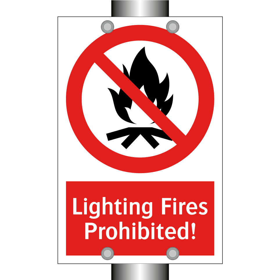 Lighting Fires Prohibited!