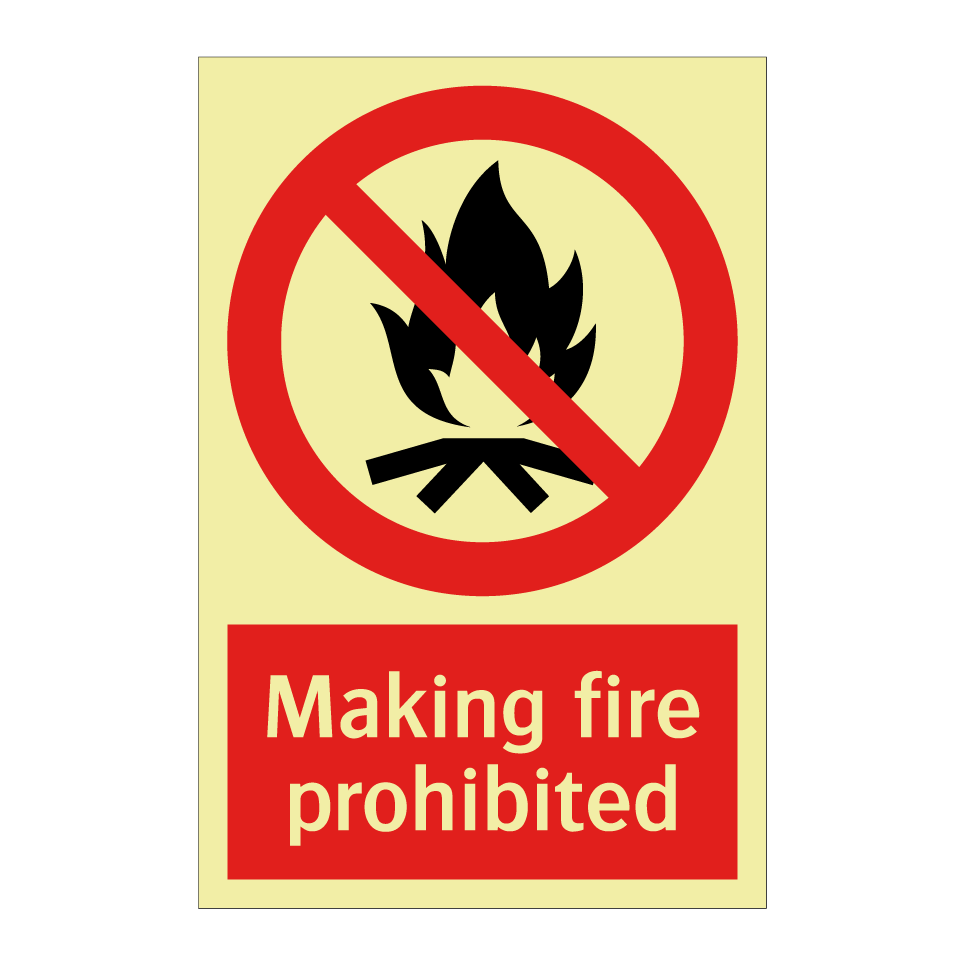 Making fire prohibited