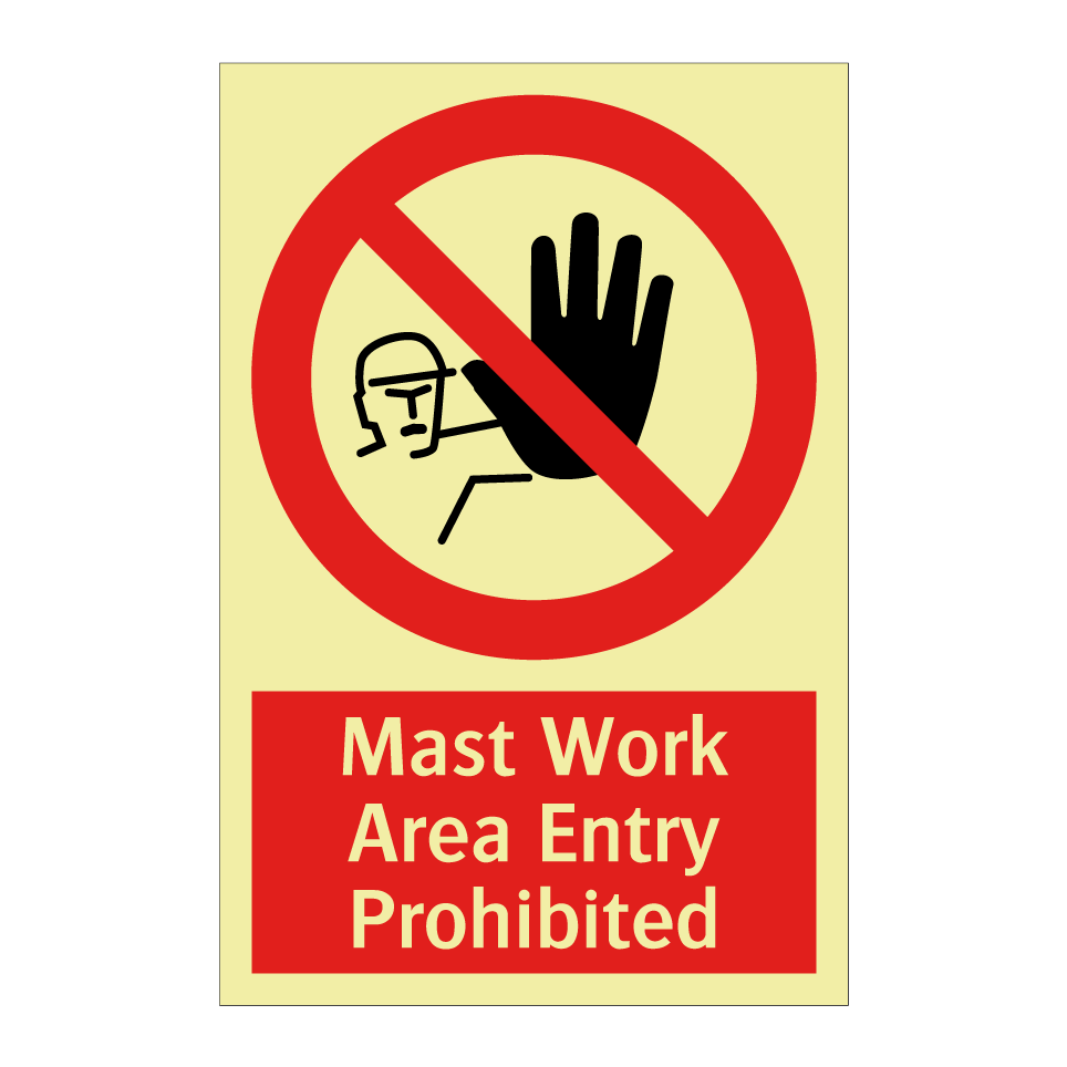 Mast Work Area Entry Prohibited
