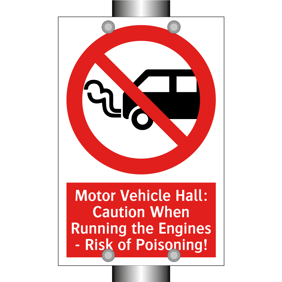 Motor Vehicle Hall: Caution When Running the Engines - Risk of Poisoning!