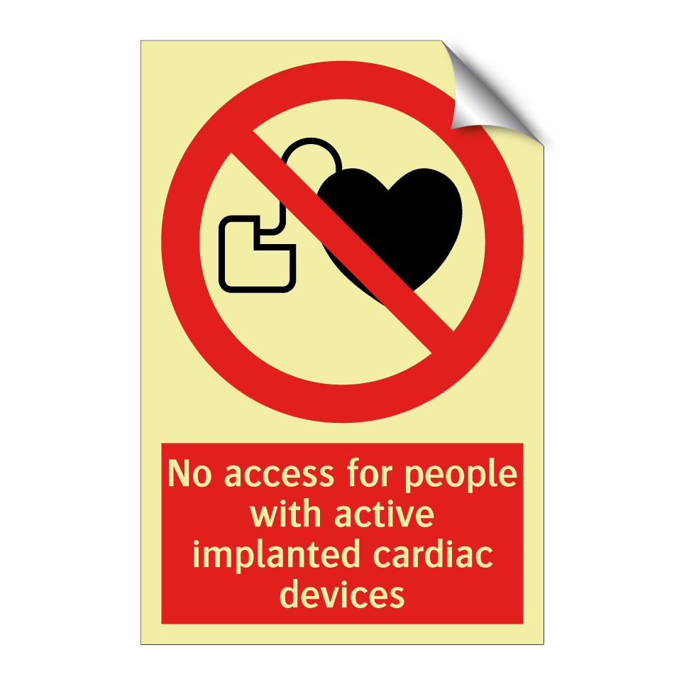 No access for people with active implanted cardiac devices