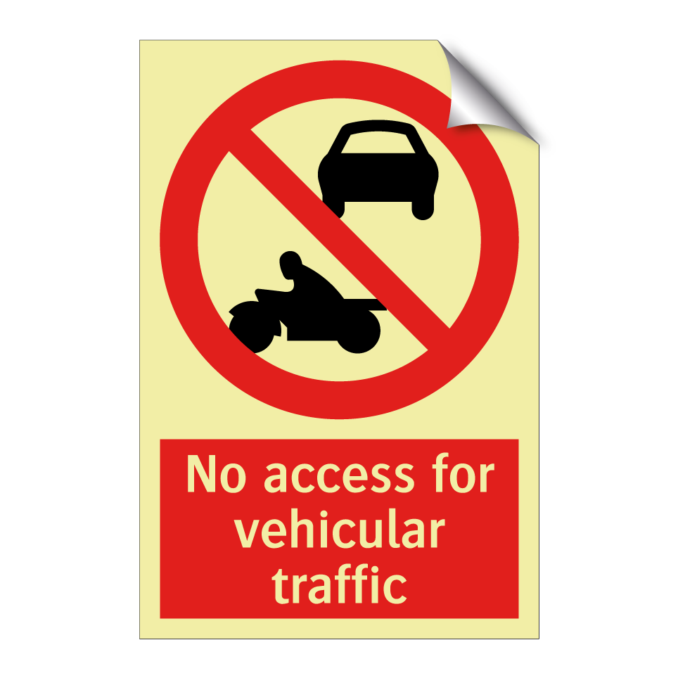 No access for vehicular traffic