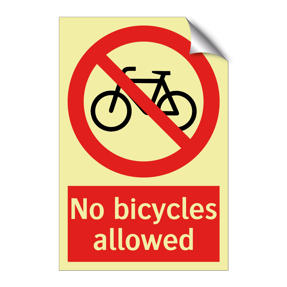 No bicycles allowed