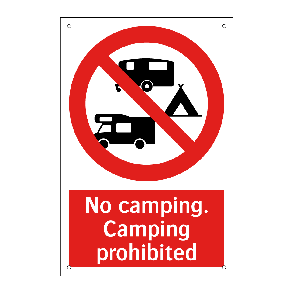 No camping. Camping prohibited
