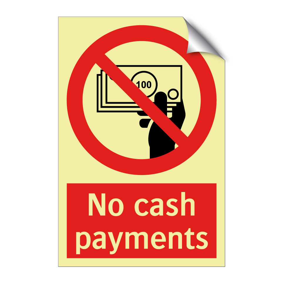 No cash payments