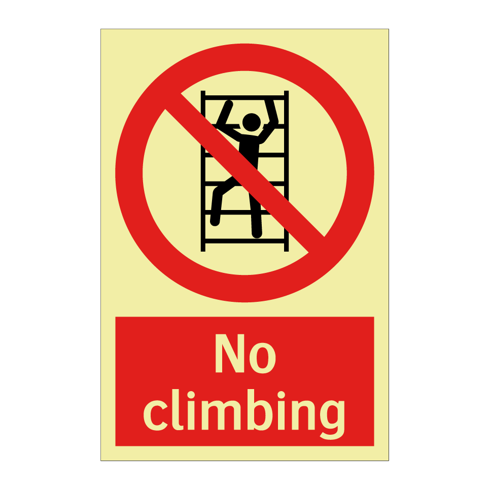 No climbing