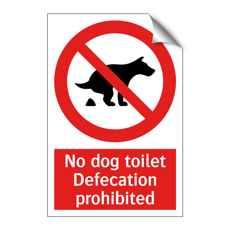 No dog toilet Defecation prohibited
