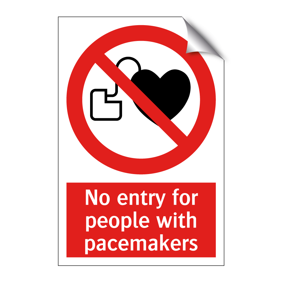 No entry for people with pacemakers