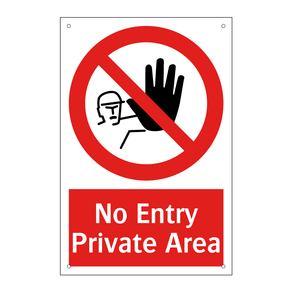 No Entry Private Area