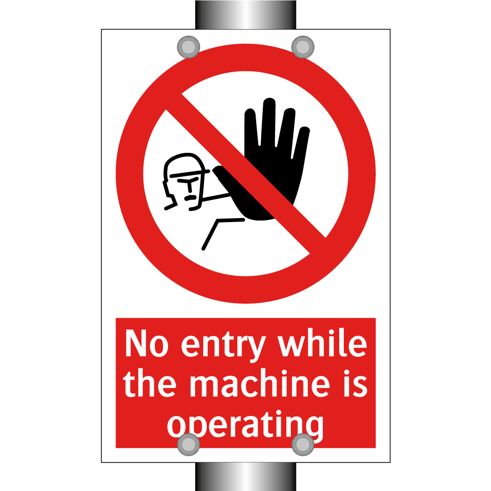 No entry while the machine is operating