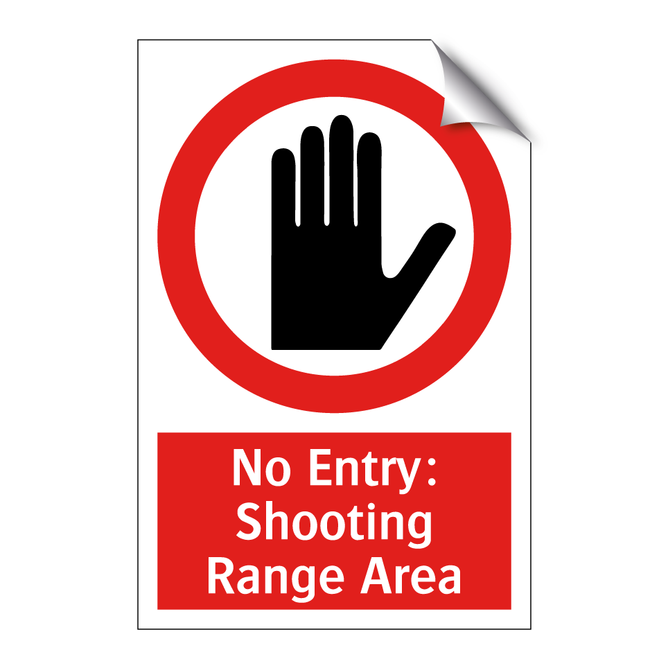 No Entry: Shooting Range Area