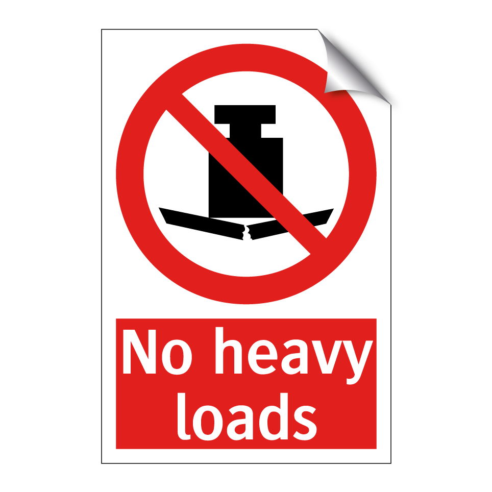 No heavy loads