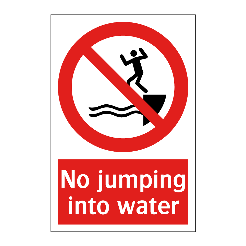No jumping into water