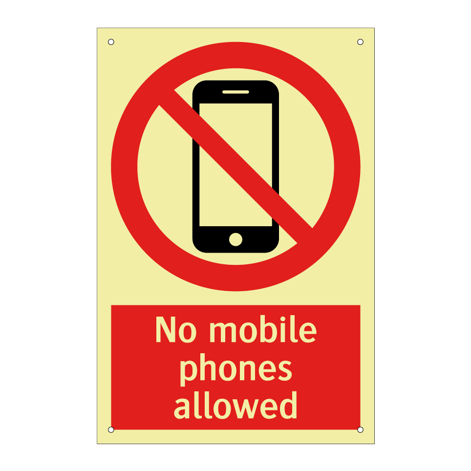 No mobile phones allowed