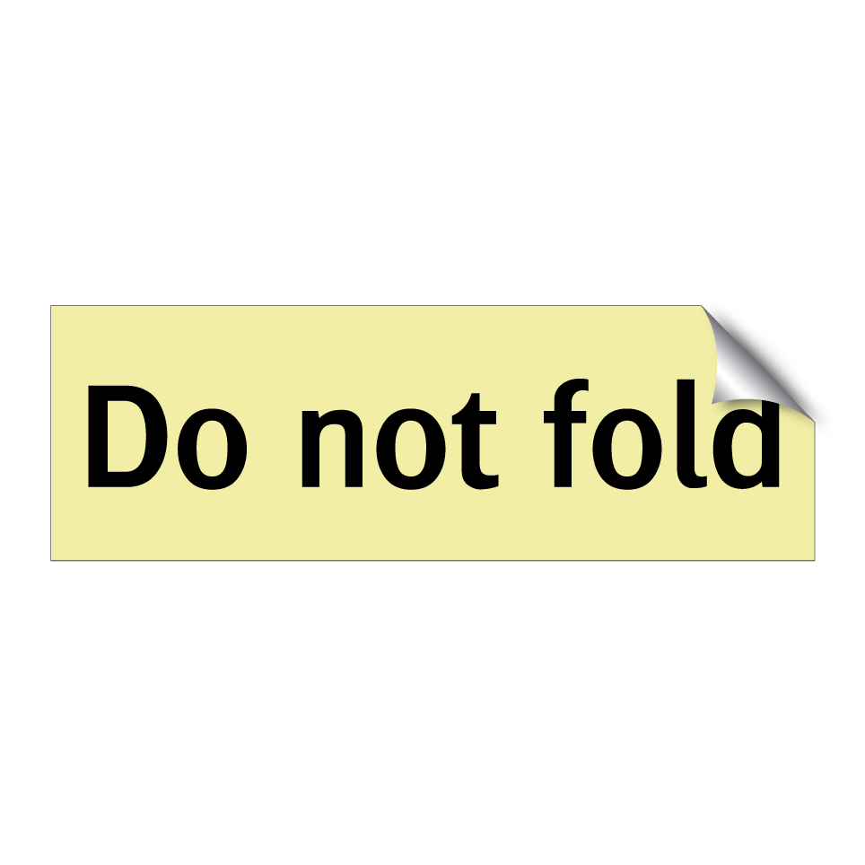 Do not fold