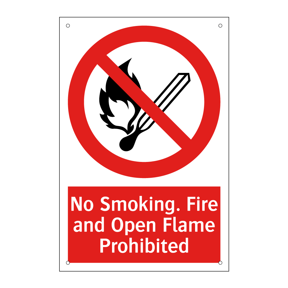 No Smoking. Fire and Open Flame Prohibited