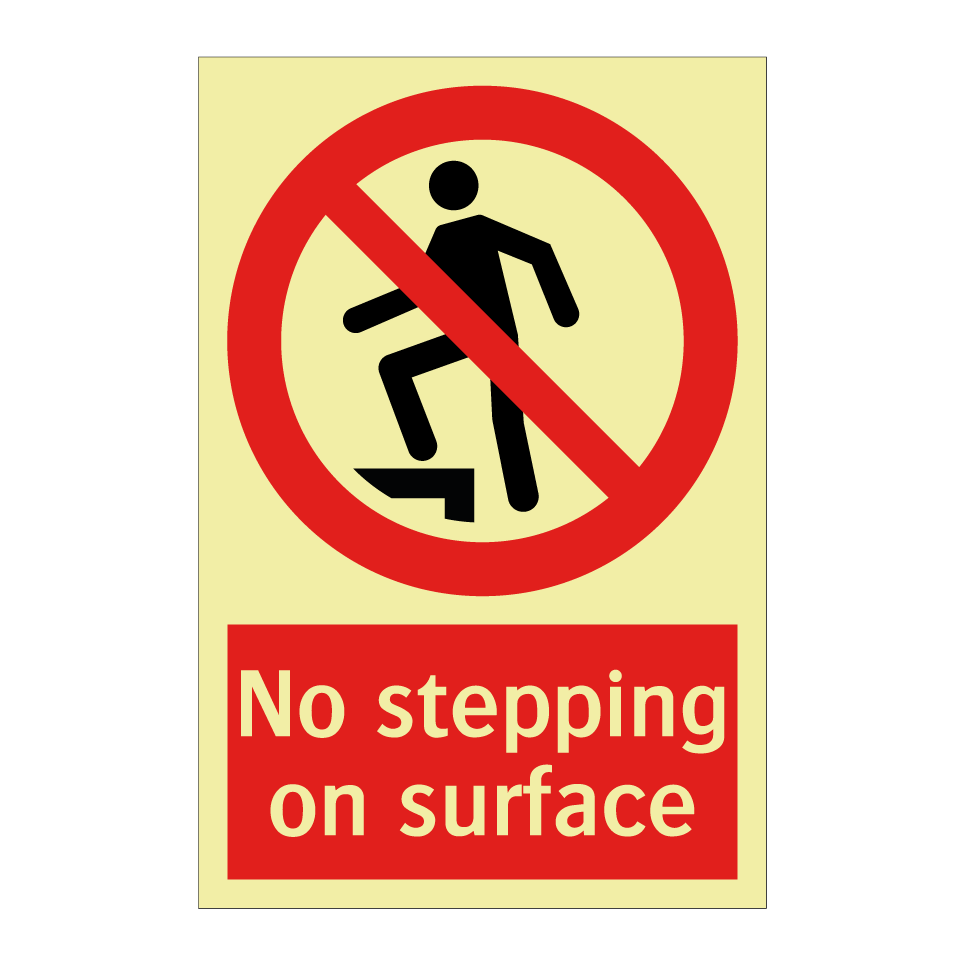 No stepping on surface