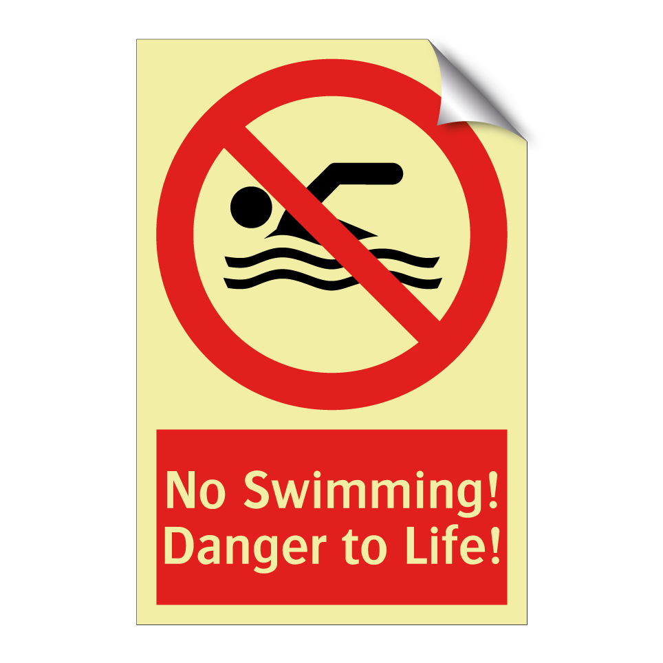 No Swimming! Danger to Life!