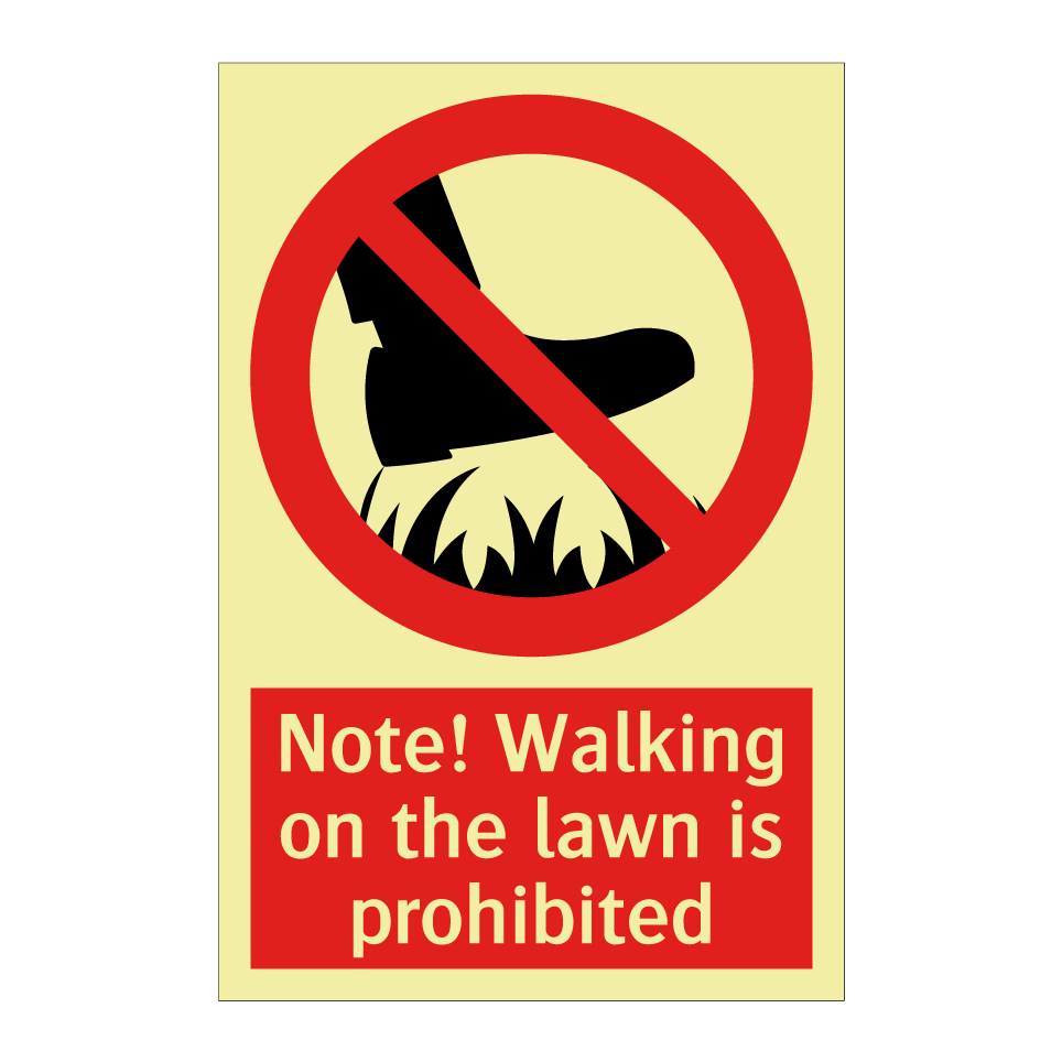 Note! Walking on the lawn is prohibited