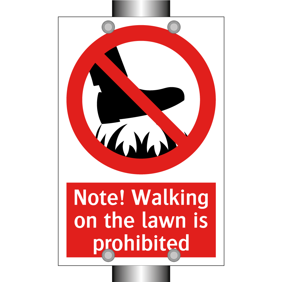 Note! Walking on the lawn is prohibited