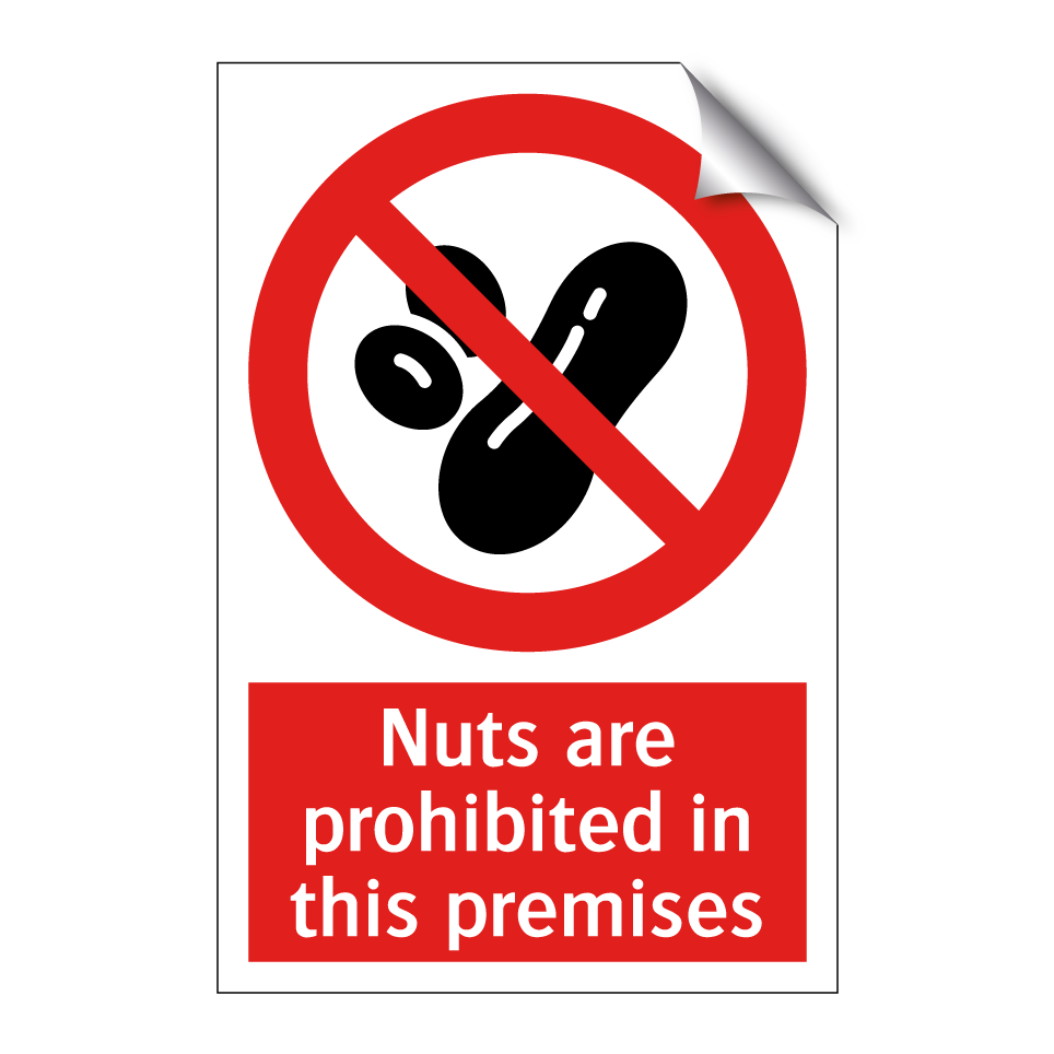 Nuts are prohibited in this premises